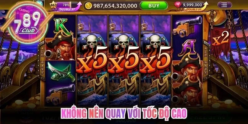 Không nên quay với tốc độ cao
